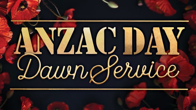 Anzac Day Dawn Service